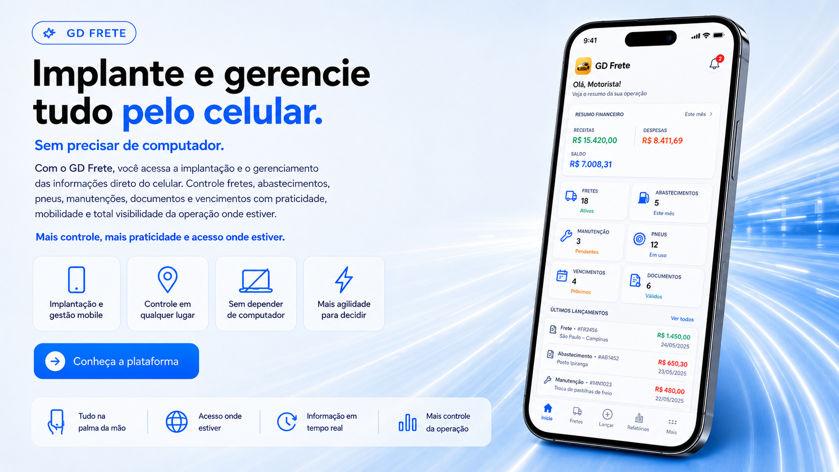 GD Frete no celular: dashboard, fretes, abastecimentos e vencimentos na palma da mão.